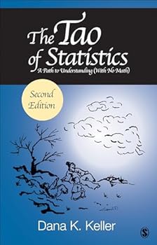 Paperback The Tao of Statistics: A Path to Understanding (with No Math) Book