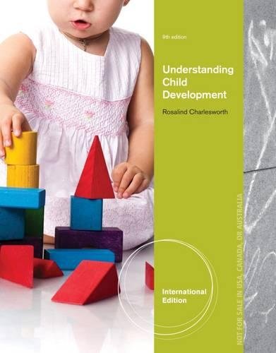 WADSWORTH Understanding Child Development, International Edition
