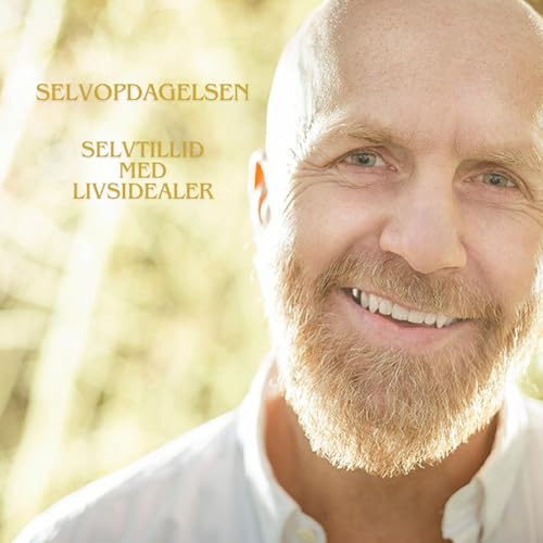 Selvtillid med livsidealer