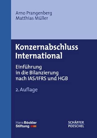 Konzernabschluss International: Einführung in die Bilanzierung nach IAS/IFRS und HGB-Wow! eBook
