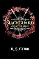 Blackguard: Way of the Askari (Blackguard Series) B0CJL3KB5S Book Cover