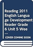 Reading 2011 English Language Development Reader Grade 6, Unit 5 Week 2: Poems for Cesar Chavez