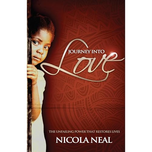 Journey Into Love Audiobook By Nicola Neal cover art