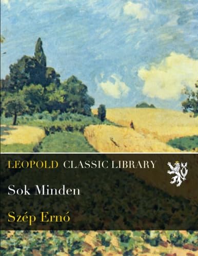Sok Minden (Hungarian Edition)