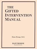 The Gifted Intervention Manual: Goals, Objectives, and Intervention Strategies for Gifted Students B007YMGMA4 Book Cover