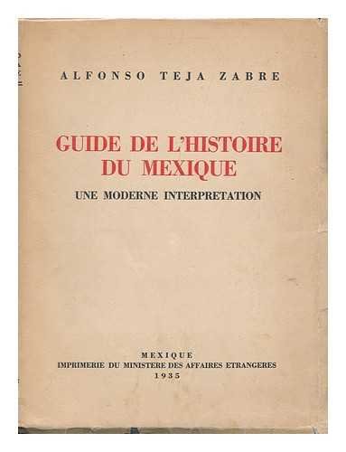 livre Guide de l'histoire du Mexique - Une moderne interprétation