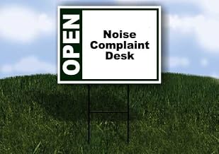 Noise Complaint Desk Open Green 1 Single Sided 18x24 in Yard Road Sign w/stand
