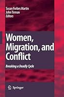 Women, Migration, and Conflict: Breaking a Deadly Cycle 9400791313 Book Cover