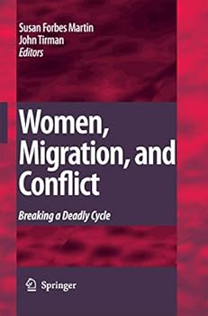 Paperback Women, Migration, and Conflict: Breaking a Deadly Cycle Book