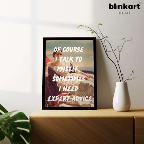 Image of BLINKART Framed Photo - Ofcourse I Talk | Altered Art Theme | Motivational & Inspirational Wall Art Poster for Home, Bedroom, Living Room, Office, Hotel & Gifting - 12x8 Inch