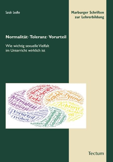 Normalität, Toleranz, Vorurteil: Wie wichtig sexuelle Vielfalt im Unterricht wirklich ist