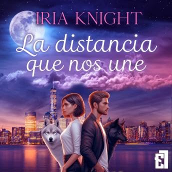 distancia que nos une - Iria Knight copertina