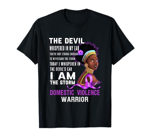 Domestic Violence Awareness The Devil Whispered In My Ear Camiseta