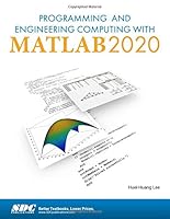 Programming and Engineering Computing with MATLAB 2020 1630573973 Book Cover
