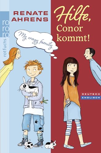 Hilfe, Conor kommt!: My crazy family. Deutsch-Englisch
