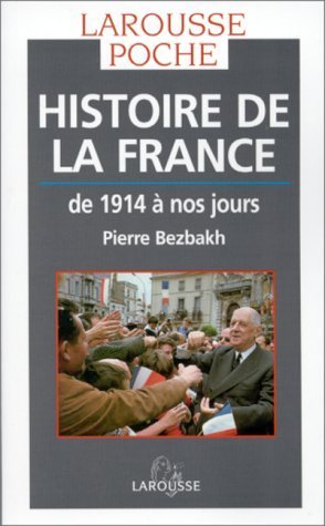 Histoire de la France de 1914 a Nos Jour (French Edition)