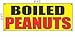 Boiled Peanuts Yellow Black and Red 2x5 Banner Sign