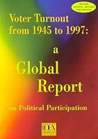 Voter Turnout from 1945 to 1997 : A Global Report on Political Participation 9189098048 Book Cover