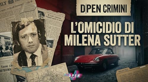 L'Omicidio di Milena Sutter: 44 indizi per un'assoluzione (pt.2) copertina