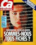  CA M\'INTERESSE [No 116] du 01/10/1990 - MARSEILLE - LA RENAISSANCE - L\'INFORMATIQUE CONTRE LES LIBERTES - SOMMES-NOUS TOUS FICHES - ACCIDENTS - VOITURES - ETES-VOUS PHOBIQUE OU OBSEDE.