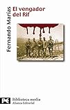  El vengador del Rif (El Libro De Bolsillo - Bibliotecas Temáticas - Biblioteca Media) de Fernando Marías (7 jun 2004) Tapa blanda