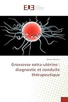 Grossesse Extra-Utérine: Diagnostic Et Conduite Thérapeutique 6131532257 Book Cover