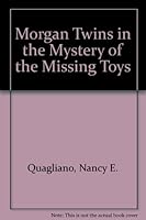 Morgan Twins in the Mystery of the Missing Toys 0533070201 Book Cover