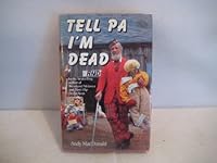 Tell Pa I'm Dead 0385250681 Book Cover