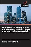 Islamskie Stowarzyszenie Papui-Nowej Gwinei i jego rola w dzialalnosci dawah 6209274501 Book Cover