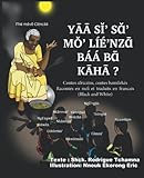  Contes africains, contes bamilékés racontés en nufi et traduits en français (Black and White): African\'s fairy tales