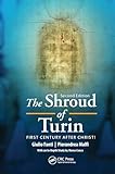 The Shroud of Turin: First Century after Christ!