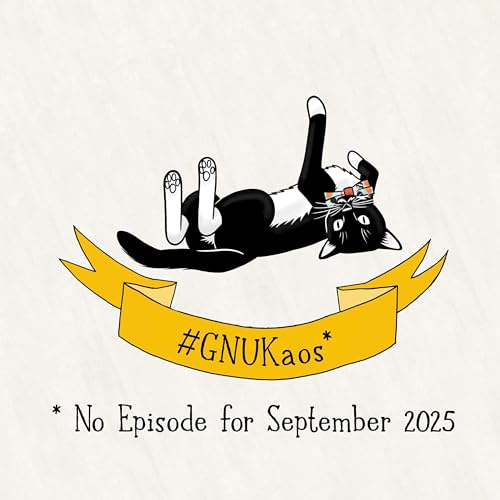 No episode for September 2025 #GNUKaos Podcast Por  arte de portada