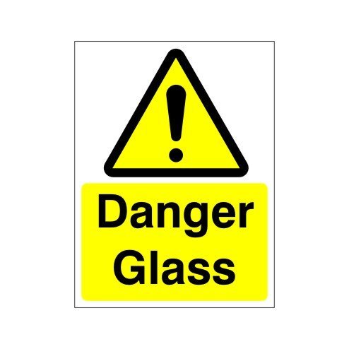 Danger Glass Sign 150mm x 200mm - Self Adhesive