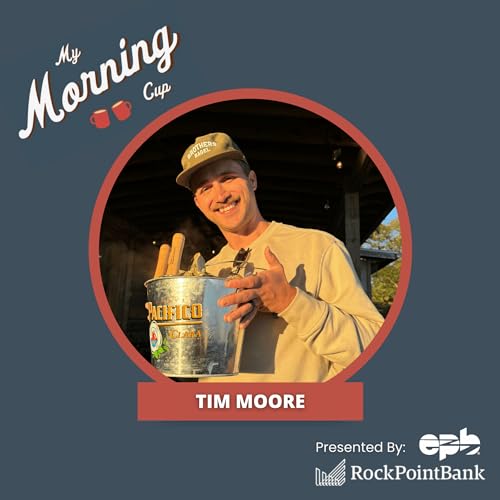 E177 - Tim Moore's Morning Cup