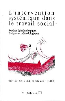 Paperback L'intervention systémique dans le travail social - repères épistémologiques, éthiques et méthodologiques [French] Book
