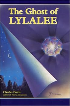 Paperback The Ghost of Lylalae: A Unique Spontaneous Exploration of Past Lives Traces the Source of a Present Life Challenge Book