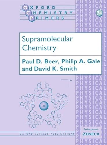 Supramolecular Chemistry (Oxford Chemistry Primers)