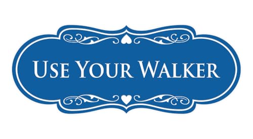 Panneau Use Your Walker pour éviter les chutes des seniors