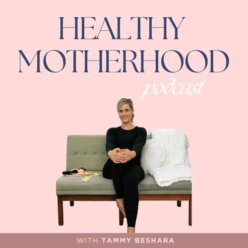 Couverture de Healthy Motherhood Podcast