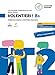 Volentieri! Corso Di Lingua E Cultura Italiana. Livello B1. Con App. Con Espansione Online: Volume B1. Libro + Digitale - 3