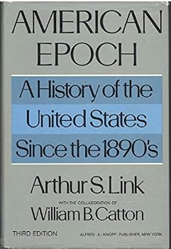 American Epoch History of the Us Since T