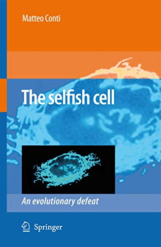 SELFISH CELL: An Evolutionary Defeat view 2