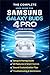 The Complete User Guide for Samsung Galaxy Buds 4 Pro (2026): A Step-by-Step Manual to Master AI Features, Sound Customization, Pairing, Troubleshooting, and Everyday Use (English Edition)
