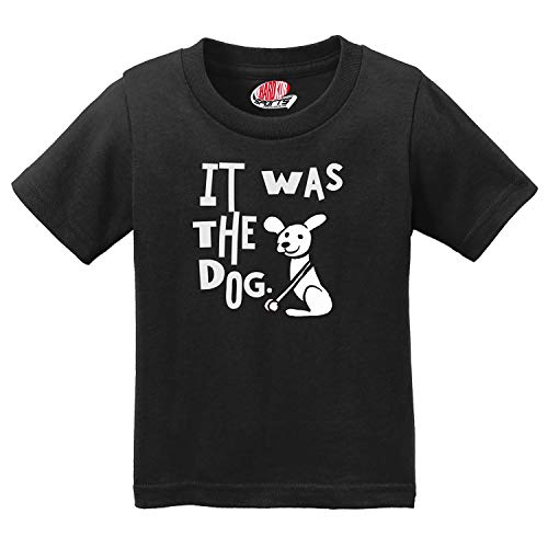 Hardkor Sports It was The Dog Infant Toddler Tee Black 2T