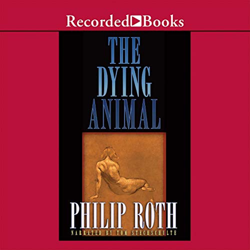 The Dying Animal 1664487735 Book Cover