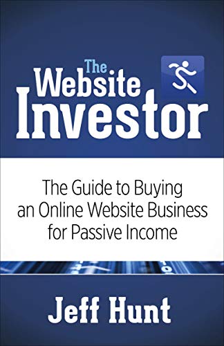 Télécharger The Website Investor: The Guide to Buying an Online Website Business for Passive Income (English Edi Livre eBook France