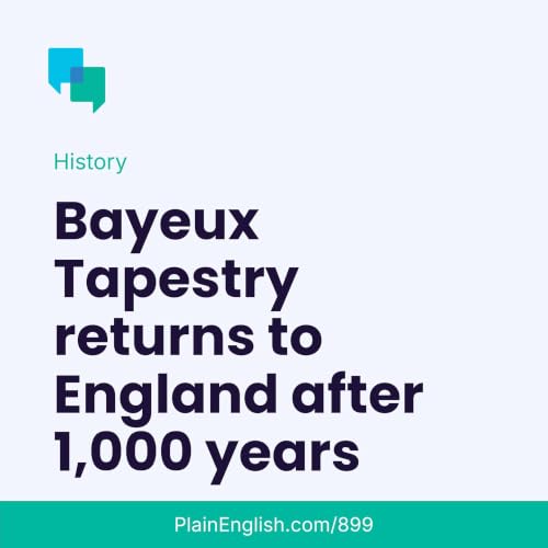 France lends the Bayeux Tapestry to the British Museum