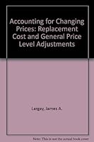 Accounting for Changing Prices (Wiley/Hamilton Series in Management, Accounting, and Informa) 0471542105 Book Cover