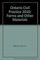 Ontario Civil Practice 2010: Forms and Other Materials 077982069X Book Cover