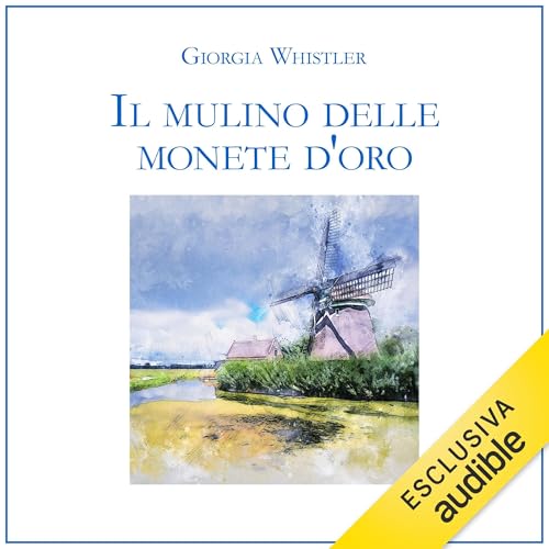 Il mulino delle monete d'oro cover art